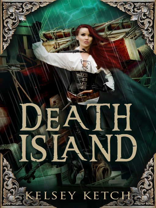 Title details for Death Island by Kelsey Ketch - Available